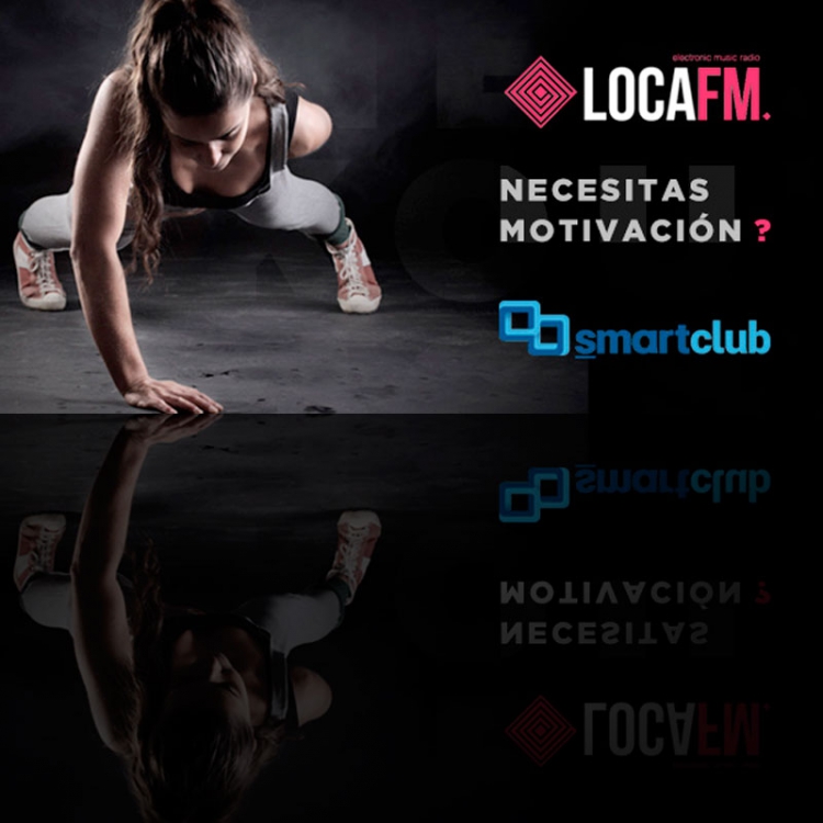 Ponte en forma con Loca FM y Smart Club