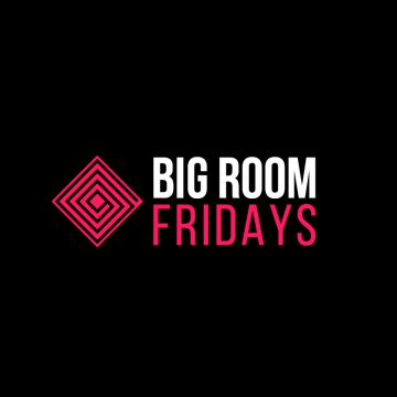 Big-Room-Fridays.jpg
